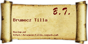 Brumecz Tilla névjegykártya
